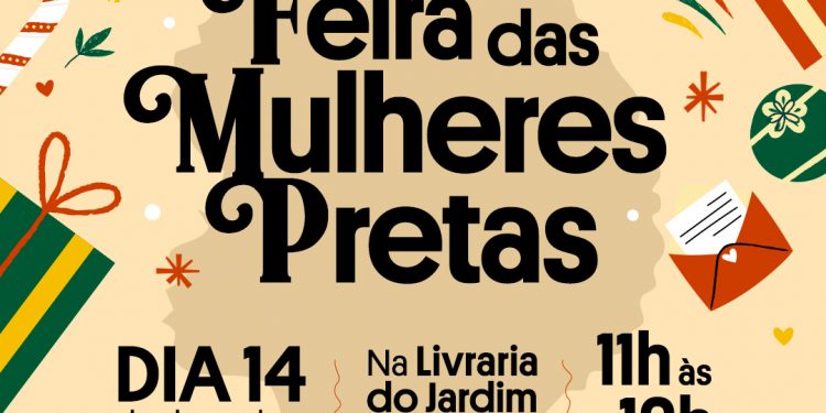 Compras natalinas com cultura e consciência na Livraria do Jardim, na Feira das Mulheres Pretas e Cabrochas