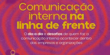 Revista pioneira com foco na Comunicação Interna é lançada no Recife