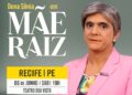 Teatro Boa Vista recebe espetáculo “Mãe Raiz”, com Glauber Cunha